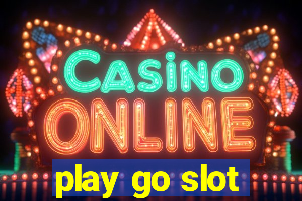 play go slot