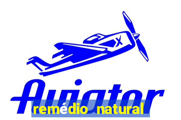 remédio natural para diabético