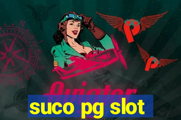 suco pg slot