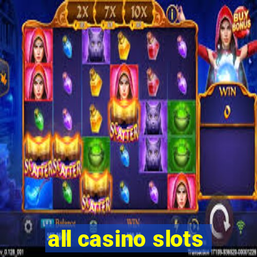 all casino slots