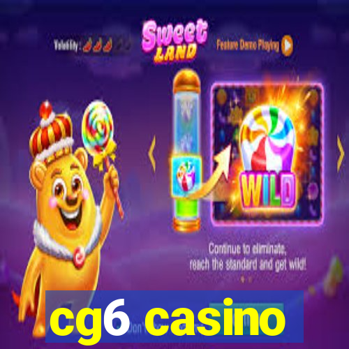 cg6 casino