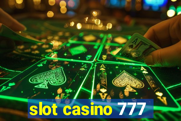 slot casino 777