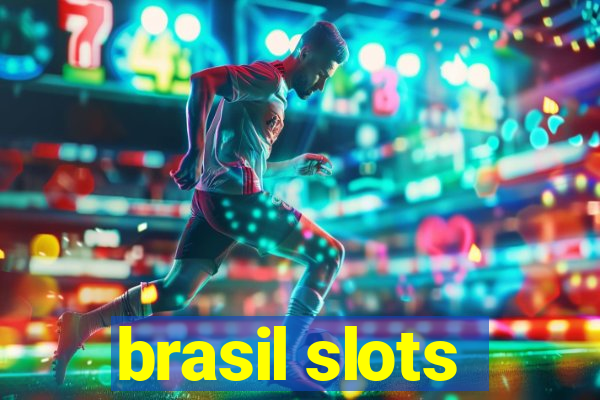 brasil slots