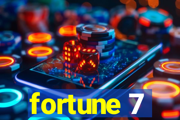 fortune 7