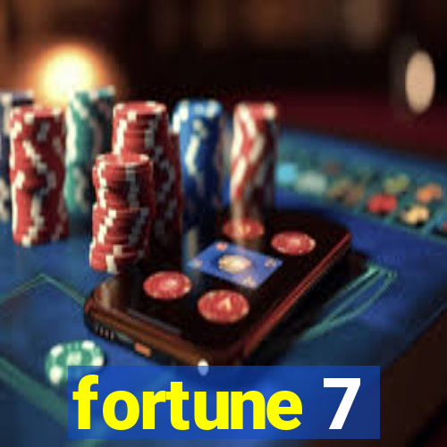 fortune 7