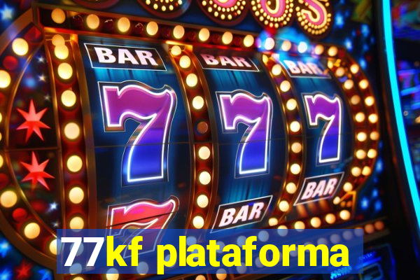 77kf plataforma