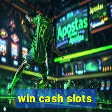 win cash slots