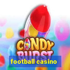 football casino