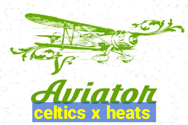 celtics x heats