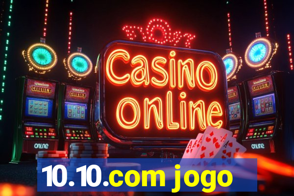 10.10.com jogo