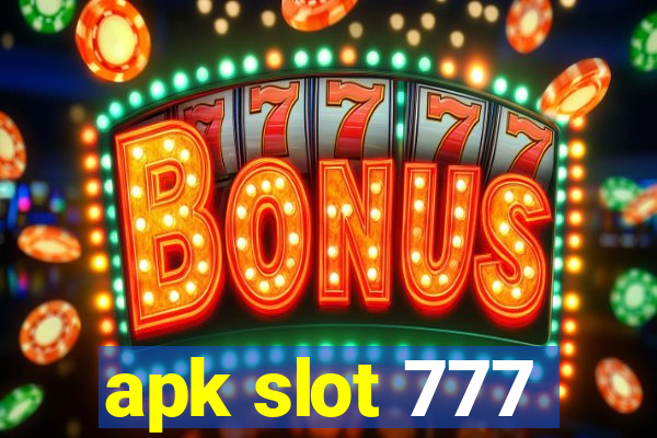 apk slot 777