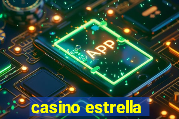 casino estrella