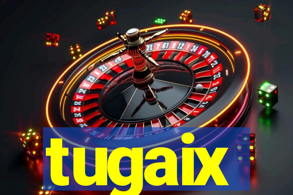 tugaix