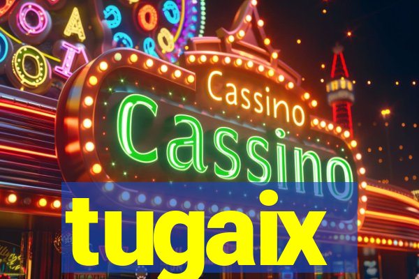 tugaix