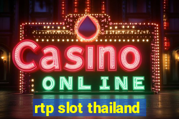 rtp slot thailand