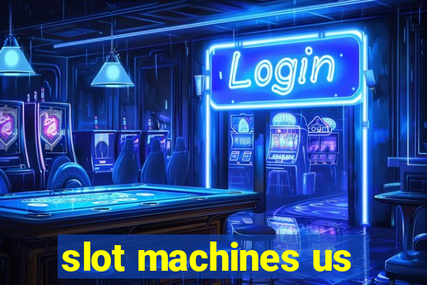 slot machines us