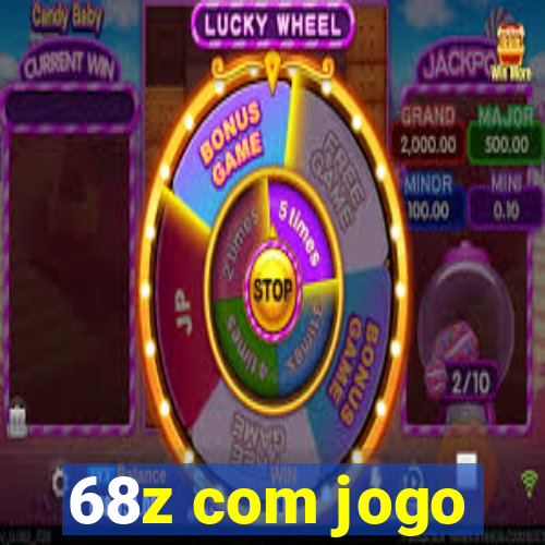 68z com jogo