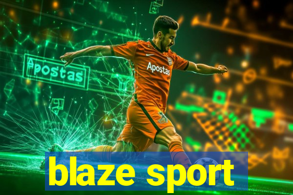 blaze sport