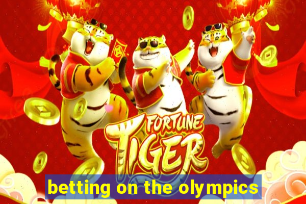 betting on the olympics