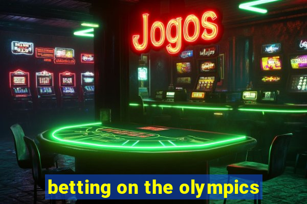 betting on the olympics