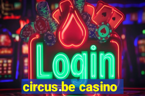 circus.be casino