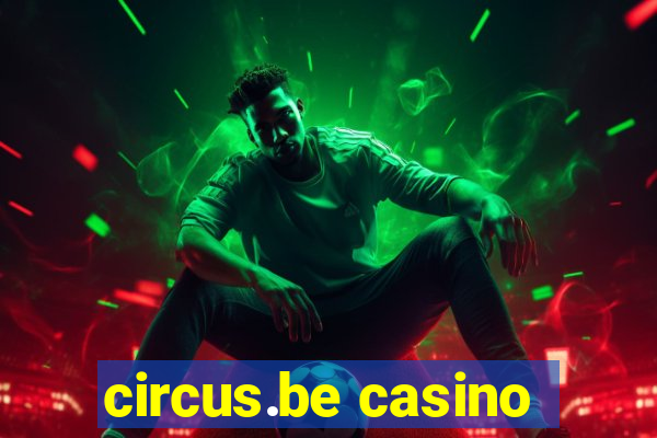 circus.be casino