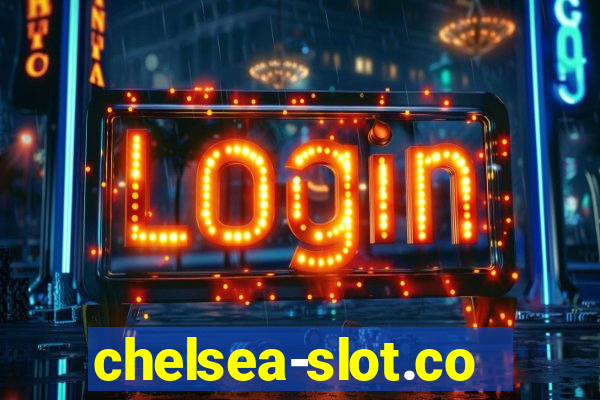 chelsea-slot.com