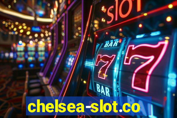 chelsea-slot.com