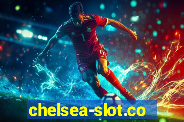 chelsea-slot.com