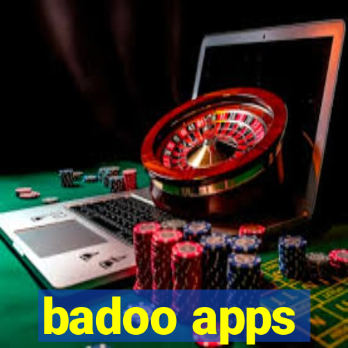 badoo apps