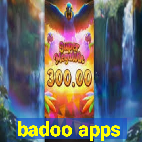 badoo apps