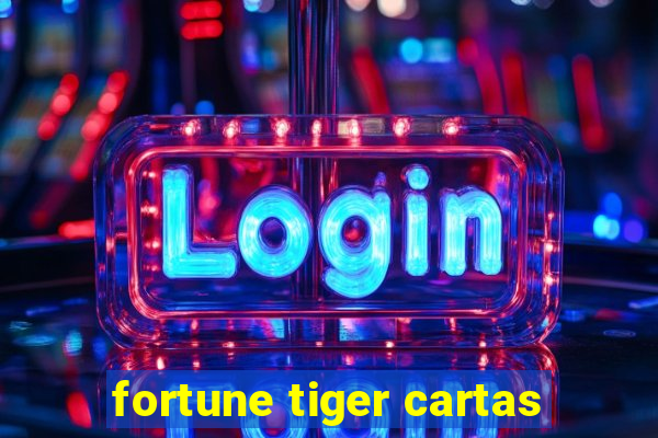 fortune tiger cartas