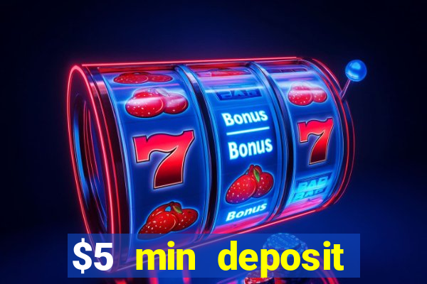 $5 min deposit casino nz