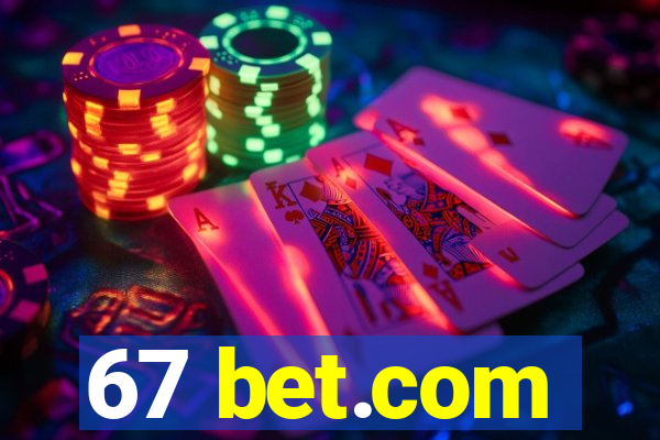 67 bet.com