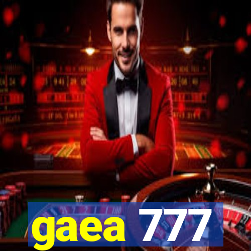 gaea 777