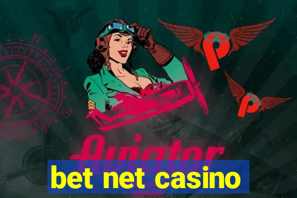 bet net casino