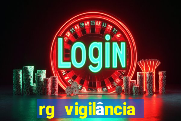 rg vigilância trabalhe conosco porto velho