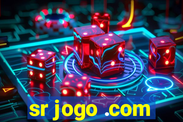 sr jogo .com