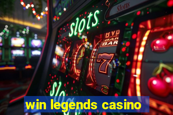 win legends casino