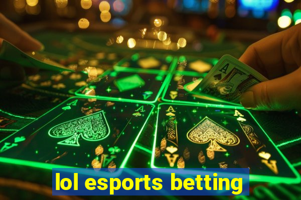 lol esports betting