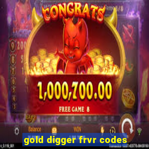 gold digger frvr codes