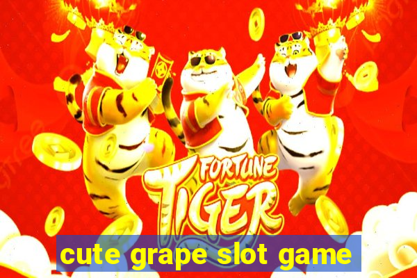 cute grape slot game