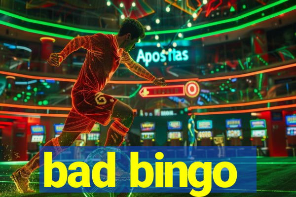 bad bingo