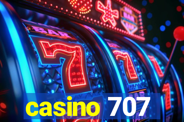 casino 707