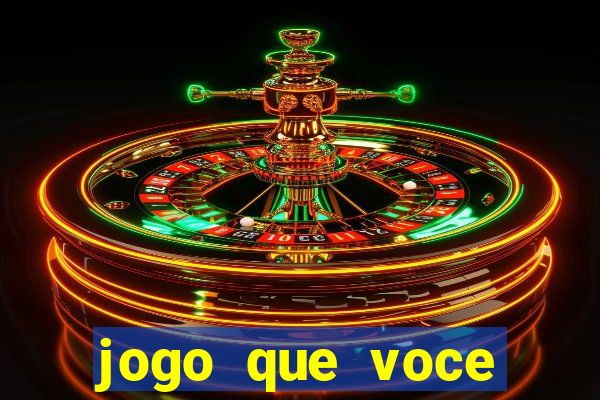 jogo que voce ganha dinheiro de verdade