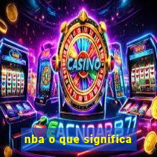 nba o que significa