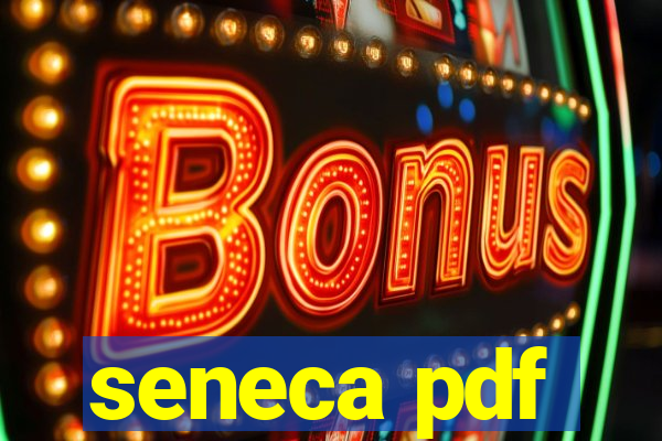 seneca pdf