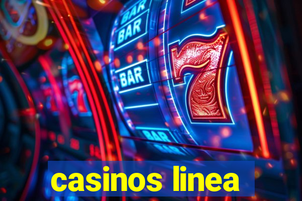 casinos linea