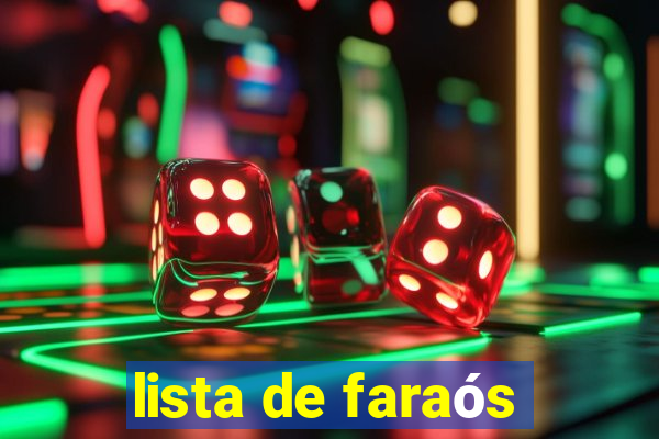 lista de faraós