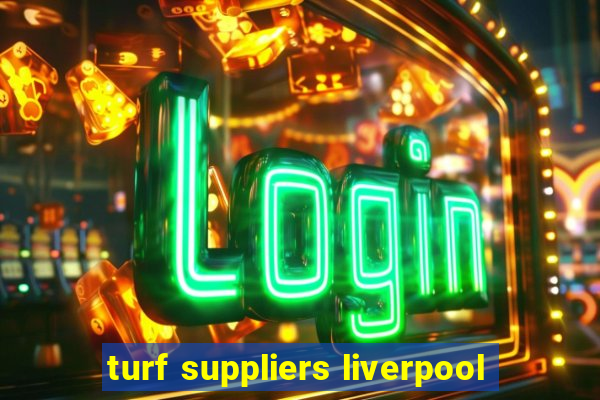 turf suppliers liverpool